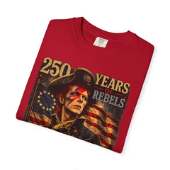 Rebel Rebel 250 Years T-Shirt — 1776–2026 Patriotic Vintage Flag Tee