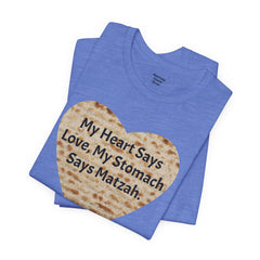 Funny Matzah Heart Quote For Passover Unisex Tee