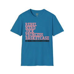 THE BREAKFAST CLUB - Rebel, Nerd, Jock, Princess,  Basketcase -  Unisex Softstyle T Shirt, You Forget About Me, Christmas Gift, For Her