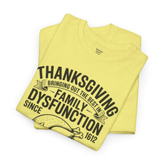 Thanksgiving Family Dysfunction Tee, Unisex Cotton T-Shirt, Funny Holiday Shirt, Family Gathering Wear, Thanksgiving Humor Apparel