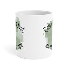Ophthalmology Humor Quote - 11oz 15oz 20oz Mug