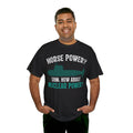 Horse Power? Uhm, How About Nuclear Power - Unisex Heavy Cotton Tee