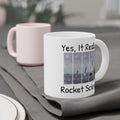 Yes It Really Is Rocket Science Mug