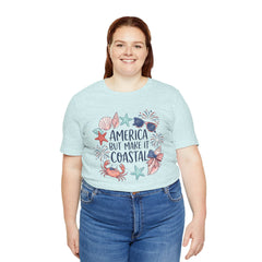 Coastal Fourth of July Tee – "America But Make It Coastal" Graphic T-Shirt