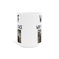 WTF Why the Face Phil's-osophy, Ceramic Mug, Gift For Him, Gift For Her, Funny Realtor Mug, Birthday Gift, Unique Fan Gift, Modern Family