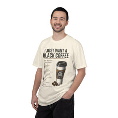 I Just Want a Black Coffee T-Shirt — Funny Barista List Graphic Tee for Coffee Lovers