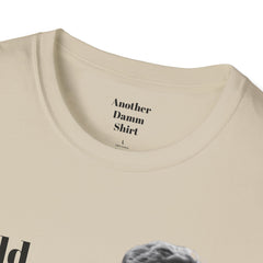 BREAKFAST CLUB - Could you describe the ruckus, sir.  - Brian Johnson NERD Unisex Softstyle T Shirt  Dont You Forget About Me
