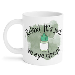 Ophthalmology Humor Quote - 11oz 15oz 20oz Mug