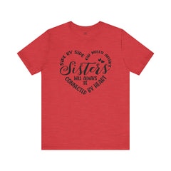 Sisters Unisex Jersey Short Sleeve Tee