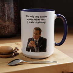 Harvey Specter Quote - 11oz 15oz Accent Coffee Mug