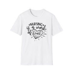 Nurse Quote - Unisex Softstyle T-Shirt | Nurse Awareness, Medical Apparel, Gift For Her, Scrubs Lover, Hospital Staff Gift, Registered Nurse