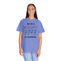 What Part of a Camera Display Don't You Understand, Comfort Colors Unisex Garment-Dyed T-shirt