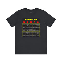 FUNNY BOOMER BINGO - Unisex Jersey Short Sleeve Tee