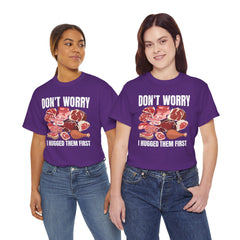 Graphic T-Shirt Butcher Humor Don't Worry I Hugged Them First
