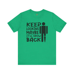 Funny Amputee Quote - Unisex Short Sleeve Tee,Amputee Awareness,Gift For Him,Leg Amputee,Arm Amputee,Limb Loss Awareness,Unique Amputee Gift