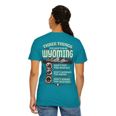 Wyoming Funny Roadtrip T-Shirt — "Three Things You Don’t Do in Wyoming" Adventure Tee