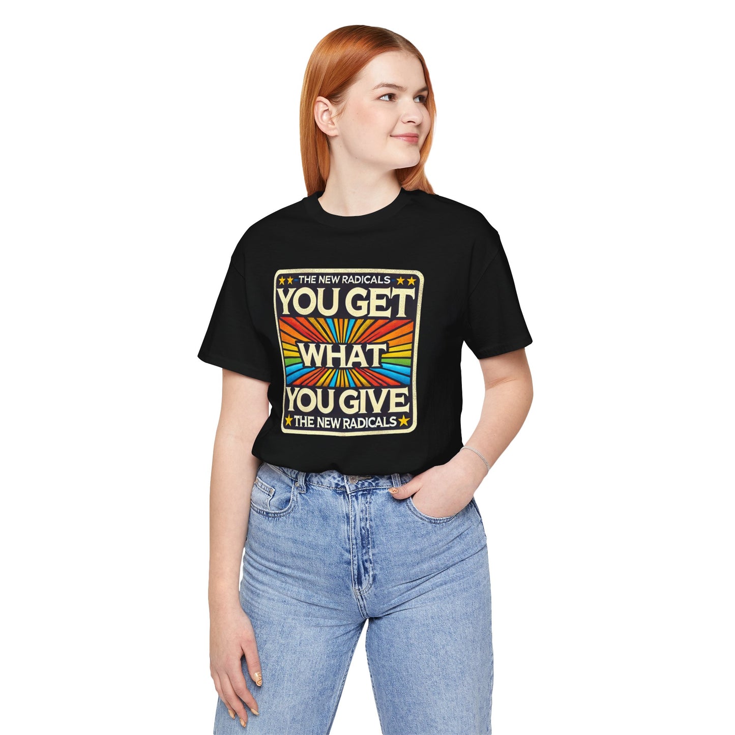 You Get What You Give, The New Radicals - Graphic Unisex Jersey Short Sleeve Tee