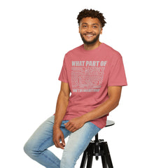 What Part of MicroTechnology Don't You Understand, Comfort Colors Unisex Garment-Dyed T-shirt