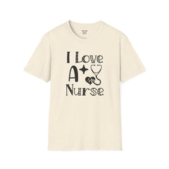 I Love A Nurse - Unisex Softstyle T-Shirt | Nurse Awareness,Gift For Him,Scrubs Lover,Hospital Staff,Gift For Her,RN, Registered Nurse