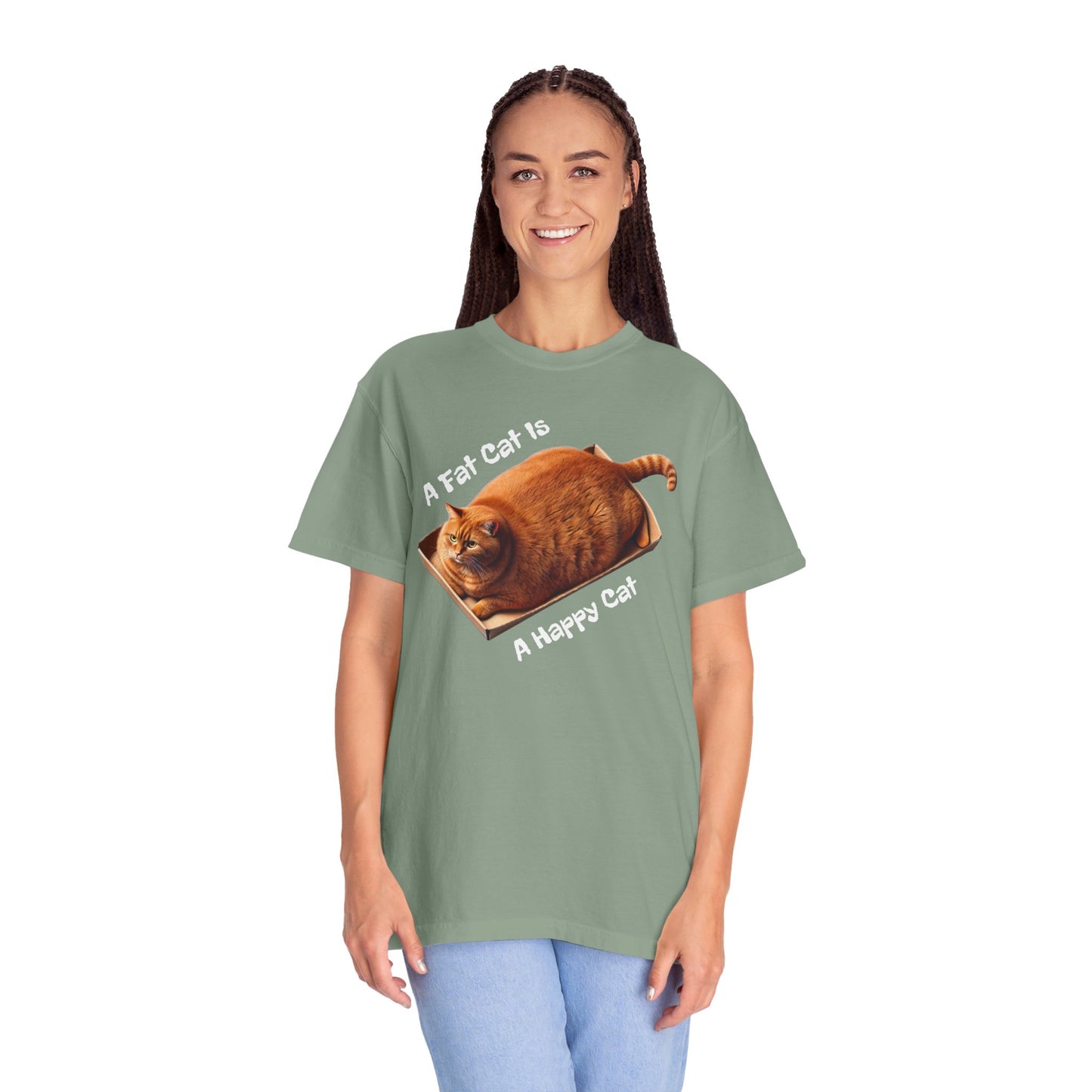 A Fat Cat Is A Happy Cat - Graphic Unisex Garment-Dyed T-shirt