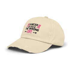 CANCER Picked The Wrong Girl, Unisex Distressed Cap, Empowered Cancer Survivor, Gift For Mom, Gift For Her, Survivor Pink, Cancer Survivor