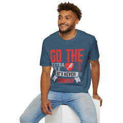 Go The Extra Mile Its Never Crowded Unisex Softstyle T-Shirt
