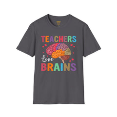TEACHERS LOVE BRAINS! / Great gift idea! / Educator / School Days / Unisex T Shirt