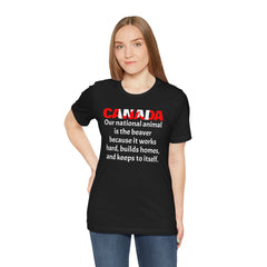 Funny Canadian National Quote Tee Shirt - Unisex Tee
