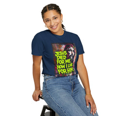 Christian T-Shirt — "Jesus Died For Me, Now I Live For Him" Graffiti Tee
