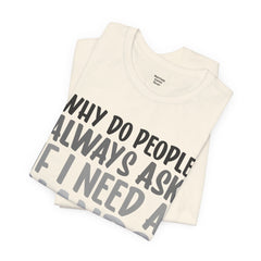 Arm Amputee Humor Tee - Unisex T-Shirt, Limb Loss Awareness, Ice Breaker Shirt