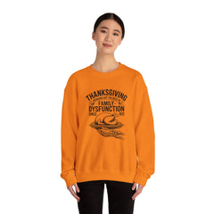 Thanksgiving Family Dysfunction Crewneck Sweatshirt, Unisex Funny Sweatshirt, Holiday Sweatshirt, Fall Fashion, Family Gathering