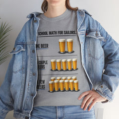 T-Shirt -  "A" School Math for Sailors Funny Beer Graphic Tee