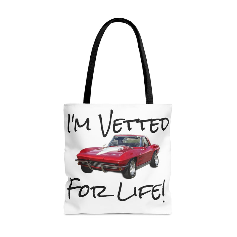 I'm Vetted For Life! / Tote Bag (AOP) / for him / for her / collector car / Chevrolet Corvette / Chevy / Little RED Corvette /