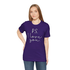 PS I LOVE YOU - Unisex Jersey Short Sleeve Tee