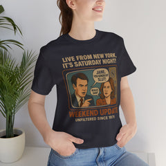 Vintage SNL Tee - Unisex Jersey Short Sleeve T-Shirt - Weekend Update Jane You Ignorant Slut Graphic Shirt