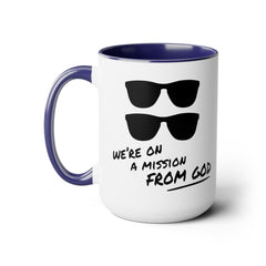 Funny Movie Quote Mug, We're On A Mission From God, Blues Brothers Movie, Cheap Sunglasses, Novelty Gift, 80s Movie Mug, Two Tone Mug 15 oz.