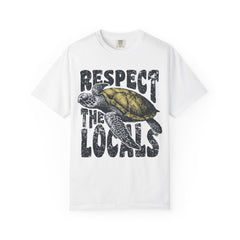 Respect the Locals T-Shirt — Sea Turtle Conservation Graphic Tee