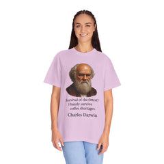 Darwin Coffee Funny T-Shirt — "Survival of the Fittest? I Barely Survive Coffee Shortages."