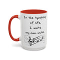 Life symphony mug, music lover gift, ceramic coffee mug, inspirational quote mug, white ceramic mug, 11oz mug, 15oz mug, musician gift, gift for composer, motivational mug, unique coffee mugs, custom quote mugs.