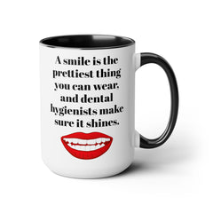 DENTAL HYGIENIST Smile mug