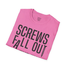 THE BREAKFAST CLUB Screws fall out all the time, the world is an imperfect place. - John Bender The Rebel Unisex Softstyle T Shirt