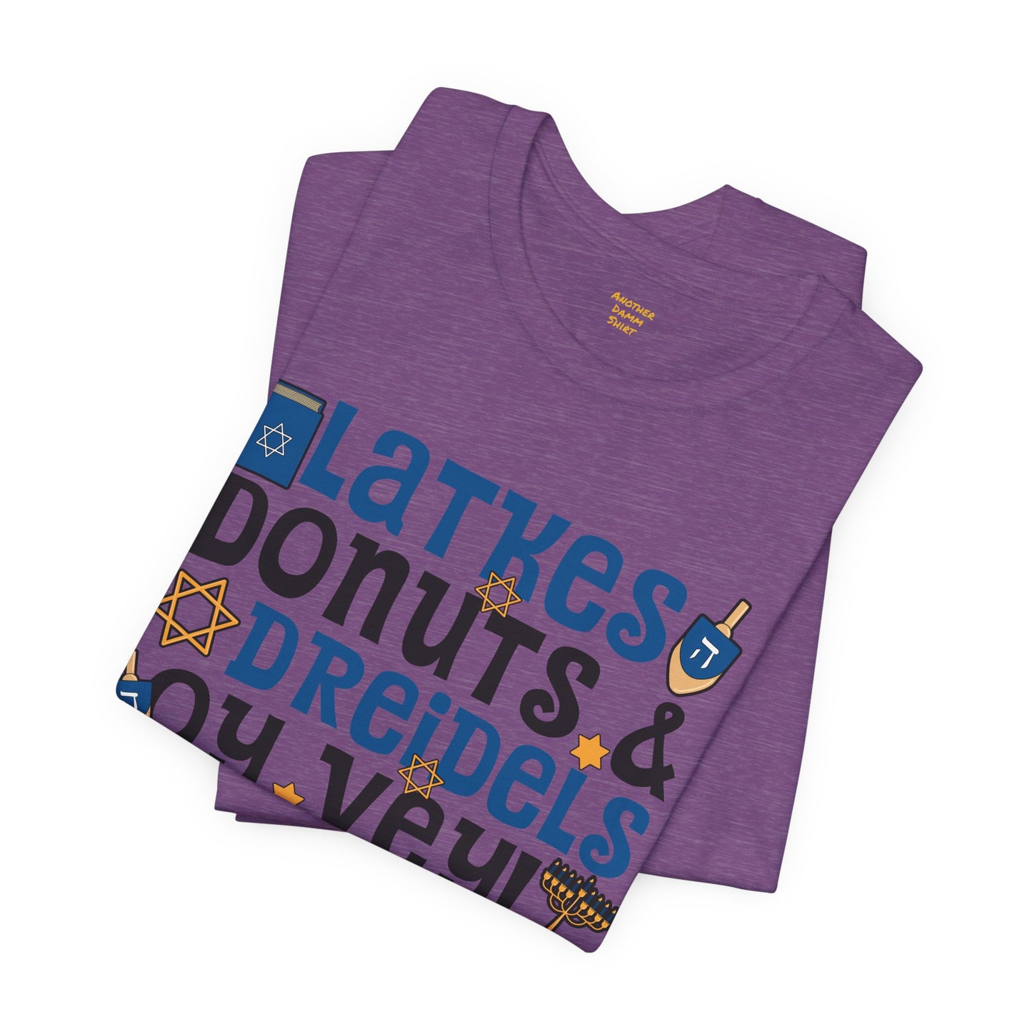 Latkes, Donuts, Dreidel, Oy Vey! - Unisex Jersey Short Sleeve Tee