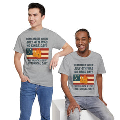 Patriotic Humor Tee, July 4th Shirt, Independence Day Apparel, Funny American T-Shirt, Meme Shirt, History Lovers Gift