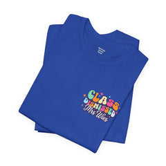 Teacher Appreciation T-Shirt — “Class Dismissed Miss ___” End-of-Year Goodbye Tee