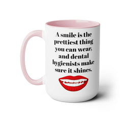 DENTAL HYGIENIST Smile mug