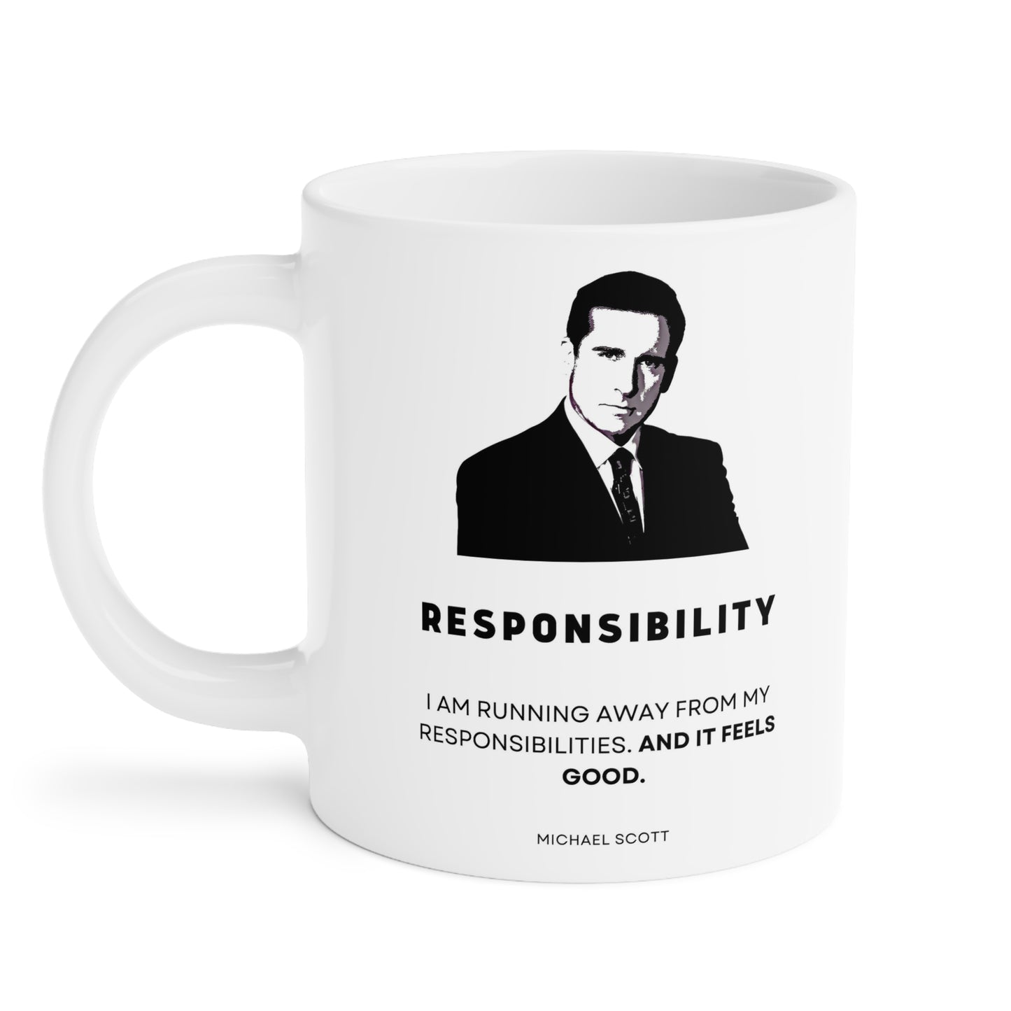 The Office Michael Scott Quote - Ceramic Mug (11oz\15oz\20oz)