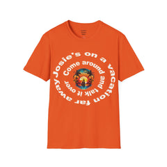 Josie's On A Vacation Far Away Come Around And Talk It Over  Unisex Softstyle T-Shirt  80s Rock The Outfield