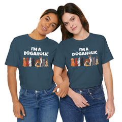 I'm a Dogaholic Unisex Jersey Tee - Perfect Gift for Dog Lovers