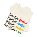 Autism - Always Unique Totally Intelligent Sometimes Mysterious Unisex Softstyle T-Shirt