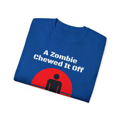 Amputee Zombie Chewed It Off Tee